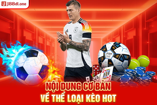 Nội dung cơ bản về kèo rung