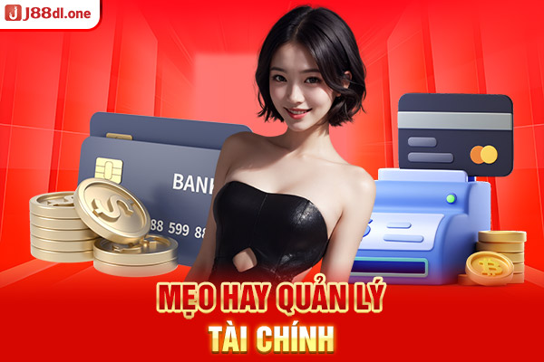 Mẹo hay quản lý tài chính