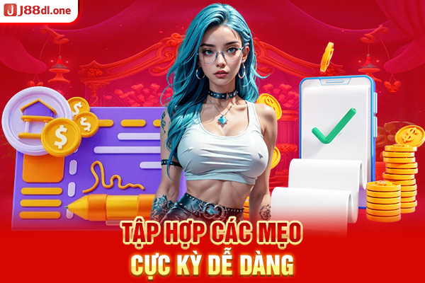 Tập hợp các mẹo cực kỳ dễ dàng